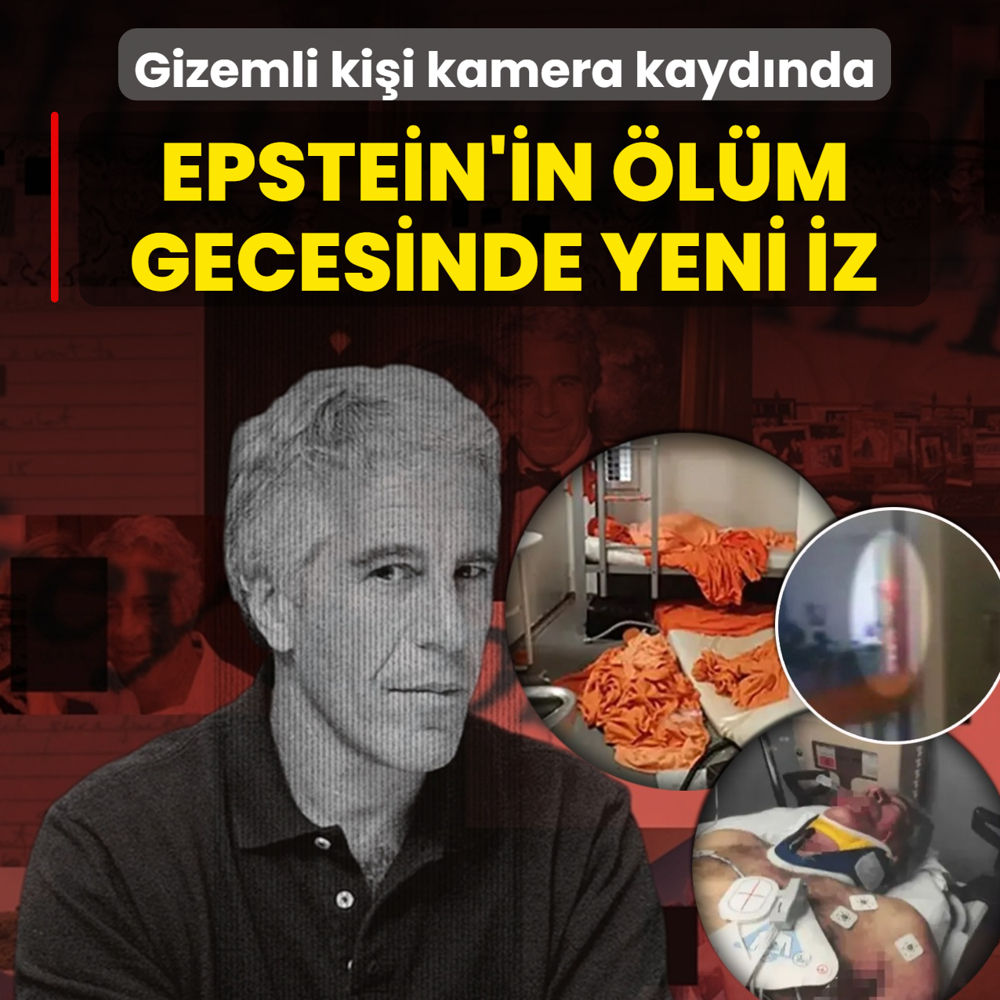 Jeffrey Epstein'in �l�m gecesinde yeni iz! Gizemli ki�i kamera kayd�nda ��kt�