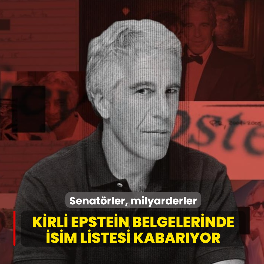 Senat�rler, milyarderler... Kirli Epstein belgelerinde isim listesi kabar�yor