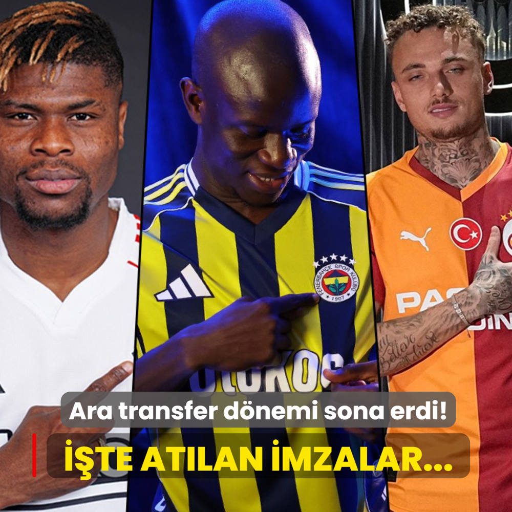 Ara transfer d�nemi sona erdi! ��te at�lan imzalar...