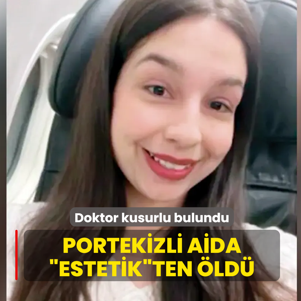 Portekizli Aida �estetik�ten �ld�