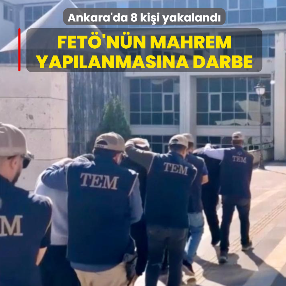 Ankara'da FET�'n�n mahrem yap�lanmas�na darbe