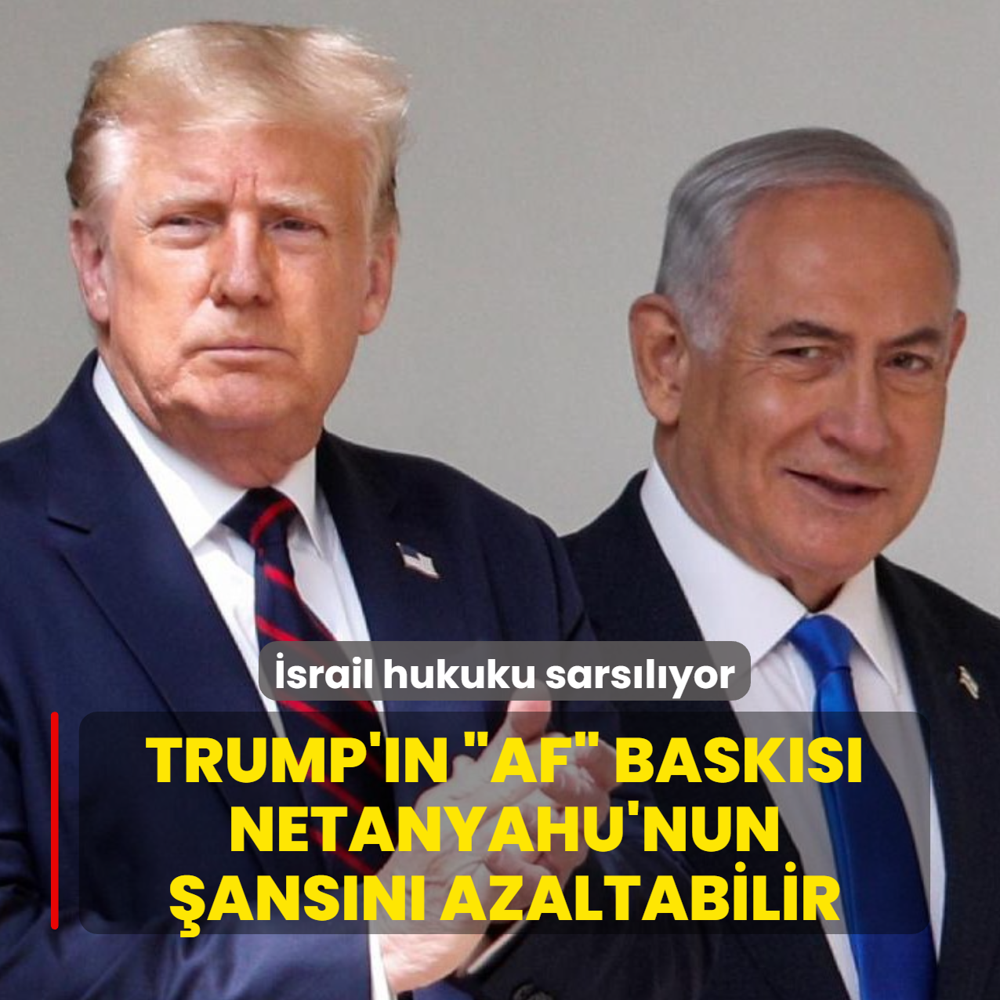�srail hukuku sars�l�yor! Trump'�n af bask�s� Netanyahu'nun �ans�n� azaltabilir