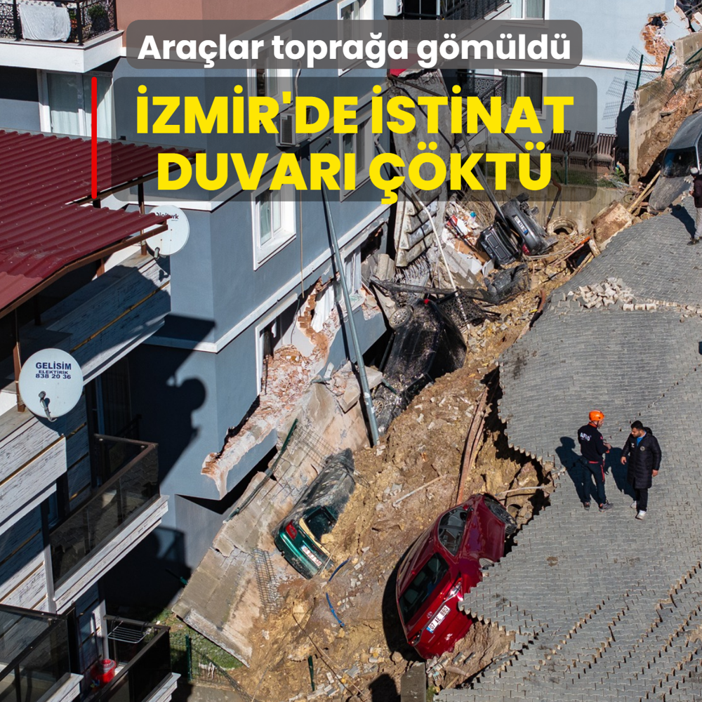 �zmir'de istinat duvar� ��kt�! Ara�lar topra�a g�m�ld�