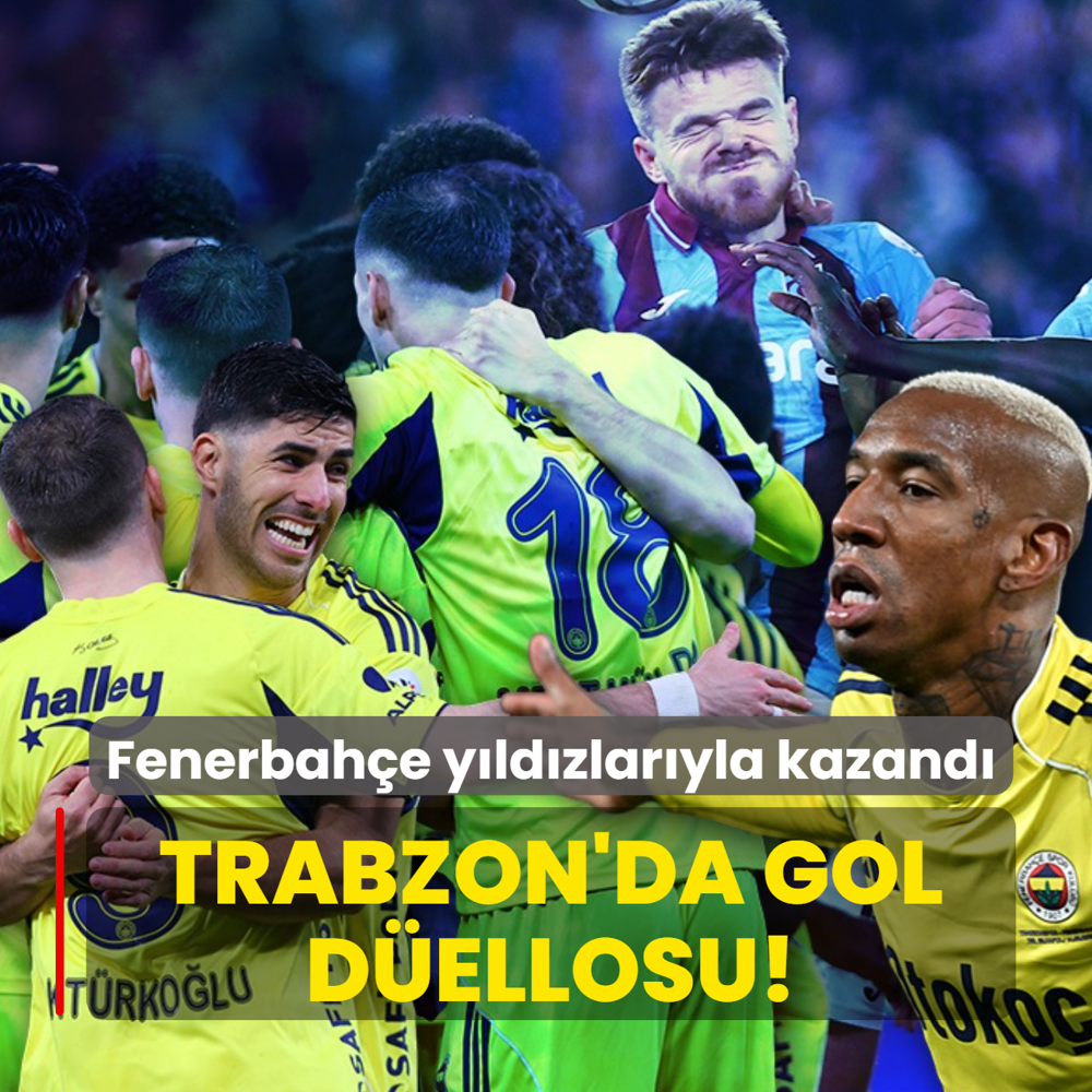 Trabzon'da gol d�ellosu! Fenerbah�e y�ld�zlar�yla kazand�