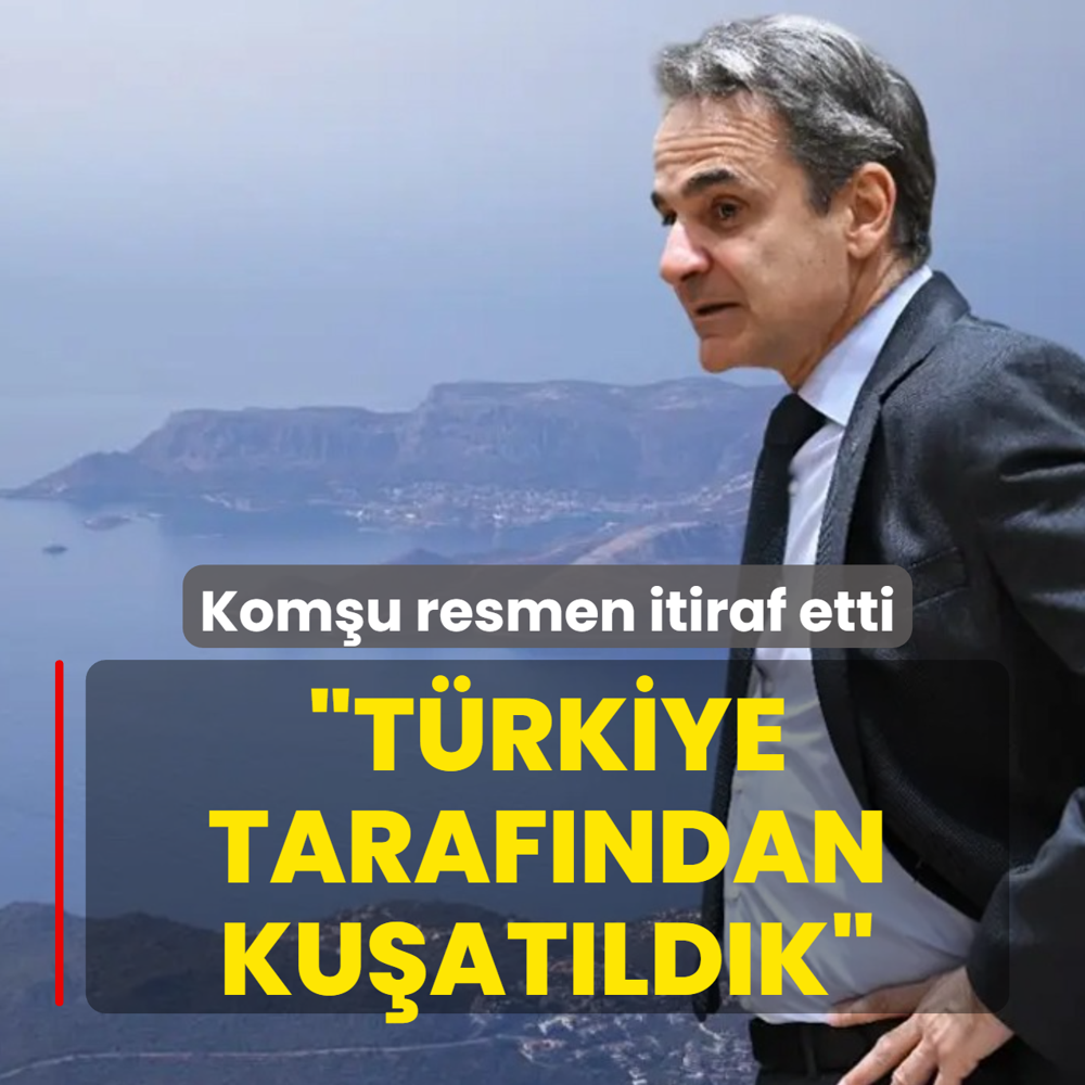 Kom�u resmen itiraf etti: T�rkiye taraf�ndan ku�at�ld�k