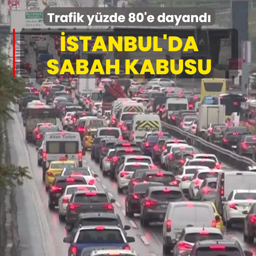 �stanbul'da sabah kabusu: Trafik y�zde 80'e dayand�