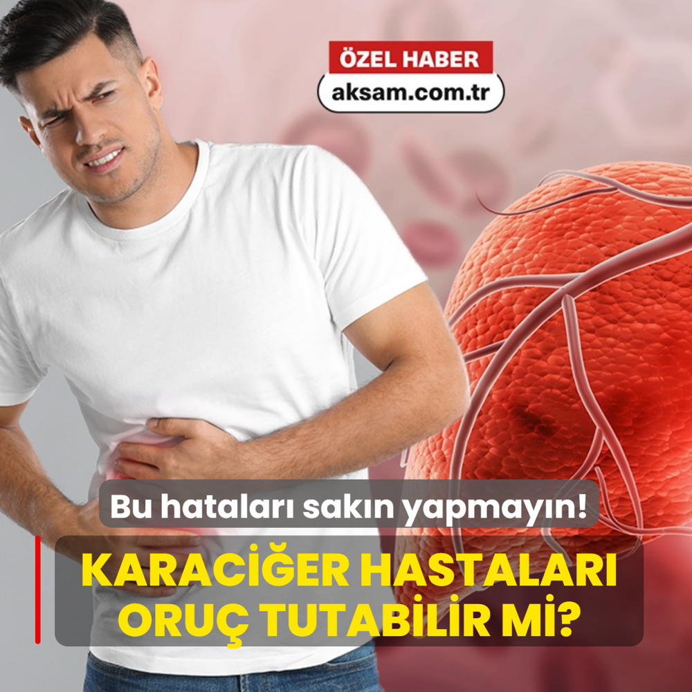 Karaci�er hastalar� oru� tutabilir mi?