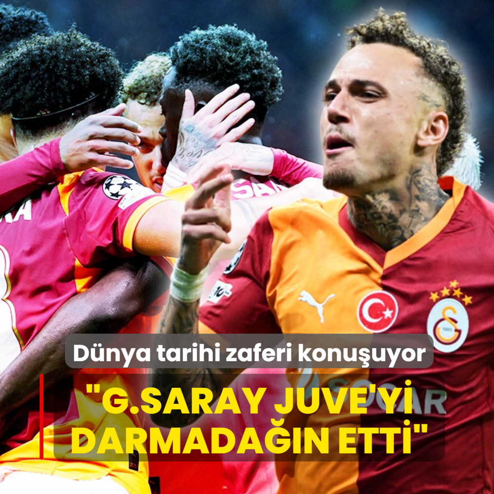 D�nya tarihi zaferi konu�uyor! �Galatasaray, Juventus'u darmada��n etti�