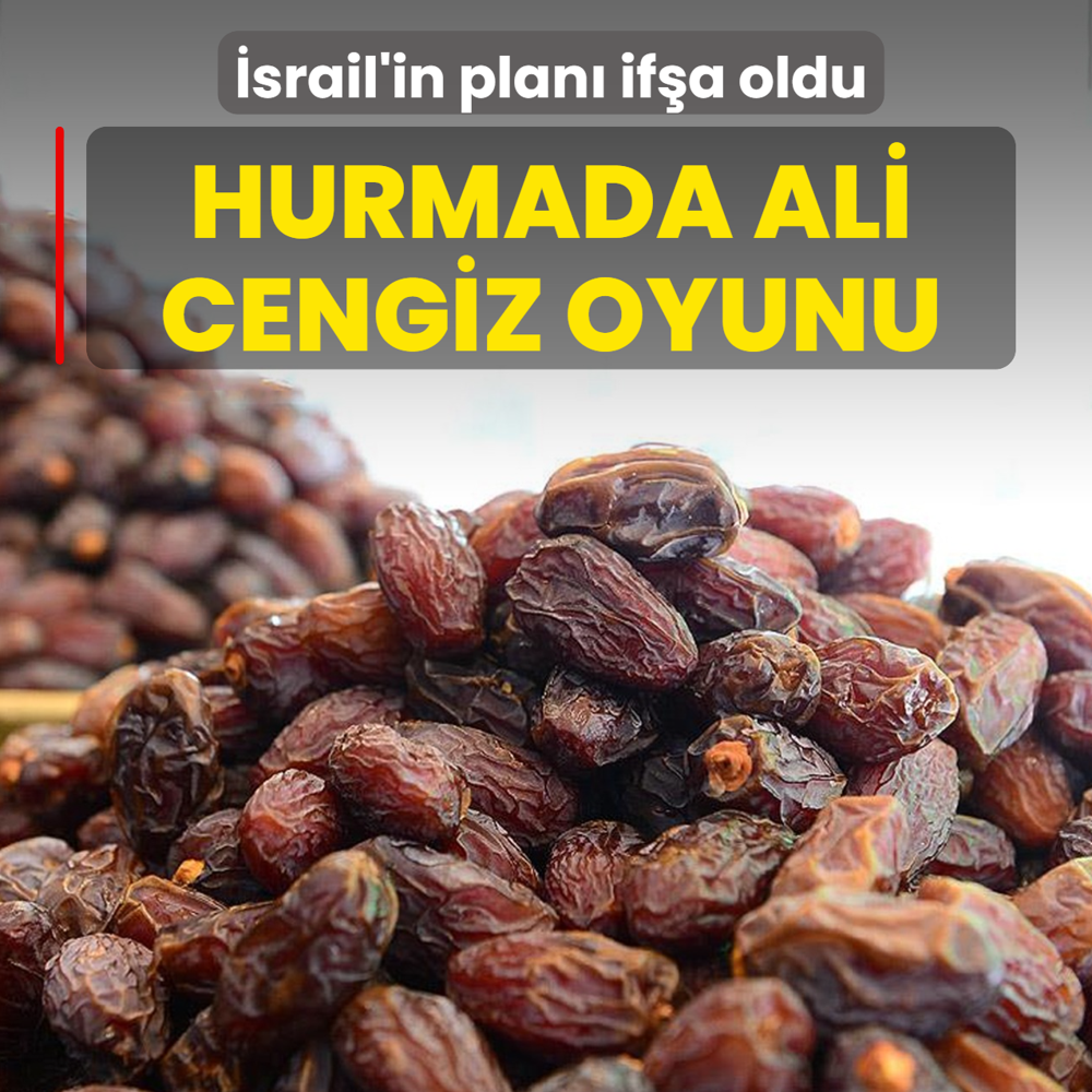 Hurmada Ali Cengiz oyunu! �srail'in plan� if�a oldu