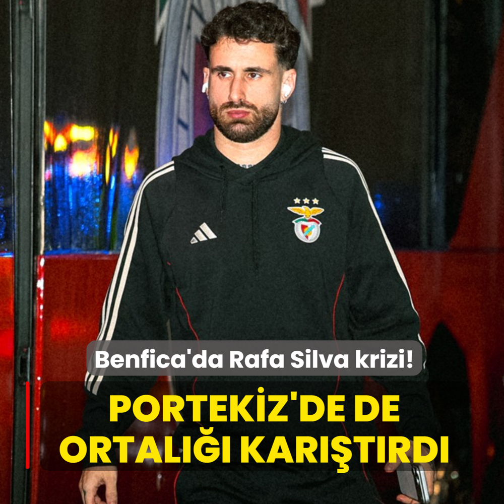 Benfica'da Rafa Silva krizi! Portekiz'de de ortal��� kar��t�rd�