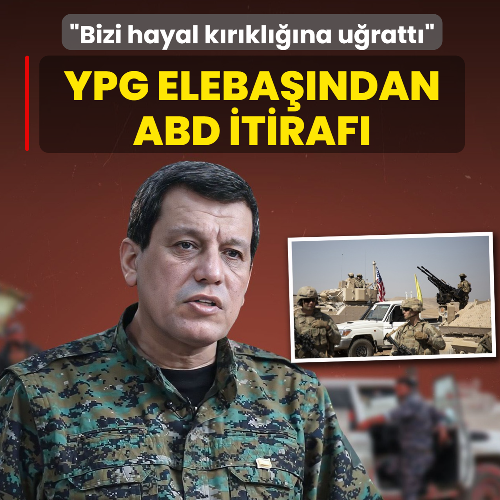 YPG eleba��ndan ABD itiraf�: Bizi hayal k�r�kl���na u�ratt�