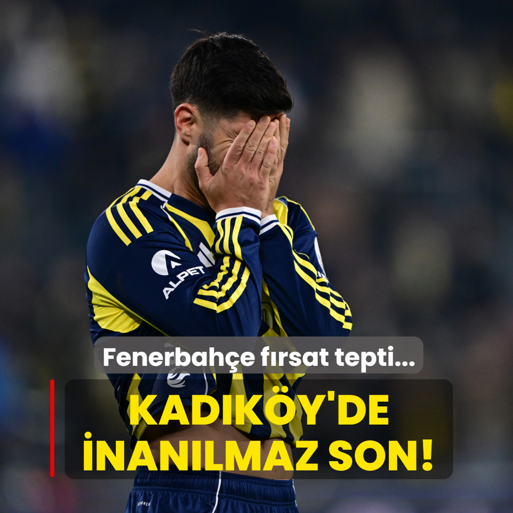 Fenerbah�e f�rsat tepti! Kad�k�y'de inan�lmaz son