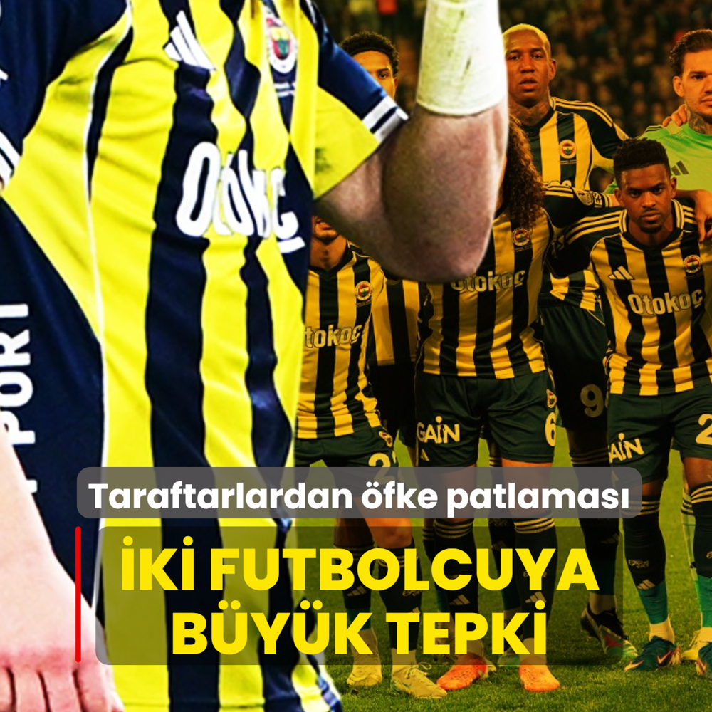 Fenerbah�elilerden �fke patlamas�! �ki futbolcuya b�y�k tepki
