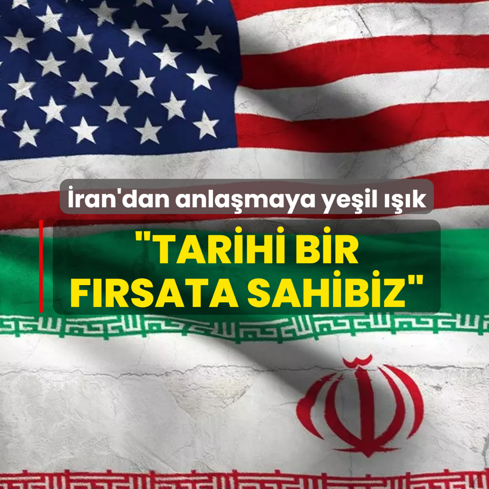 �ran'dan anla�maya ye�il ���k... �Tarihi bir f�rsata sahibiz�