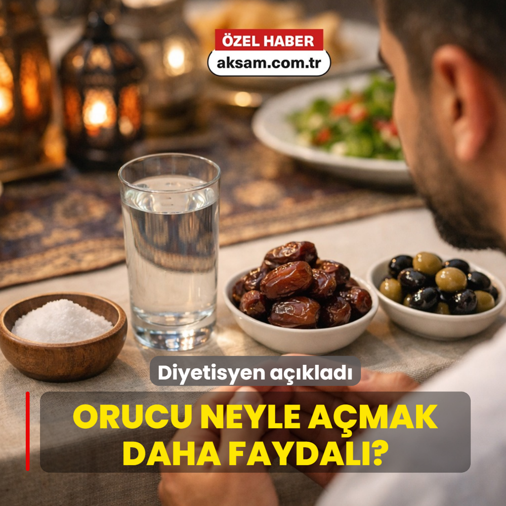 Orucu tuzla m� hurmayla m� a�mak daha faydal�? Diyetisyen a��klad�