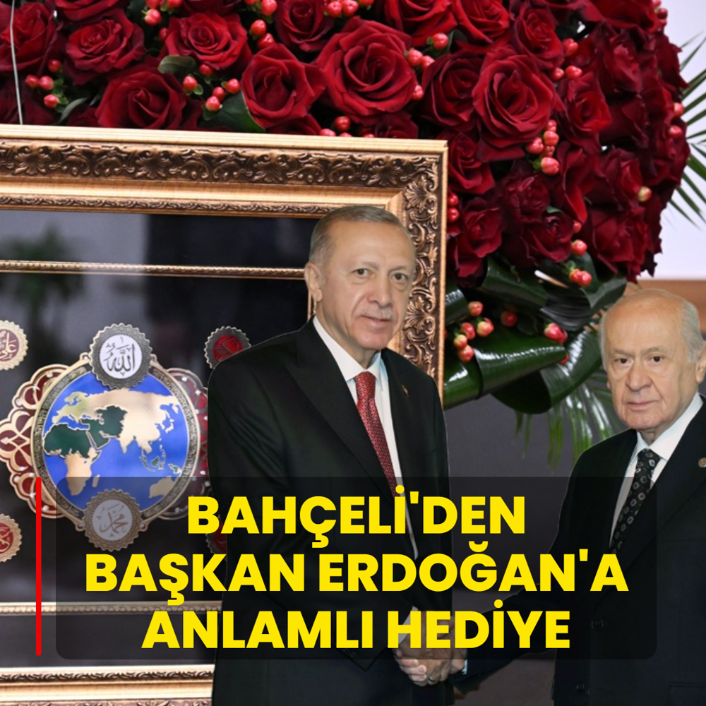 Devlet Bah�eli'den Ba�kan Erdo�an'a anlaml� hediye