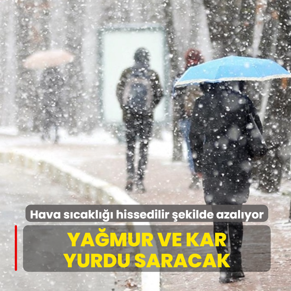 Hava s�cakl��� hissedilir �ekilde azal�yor! Ya�mur ve kar yurdu saracak