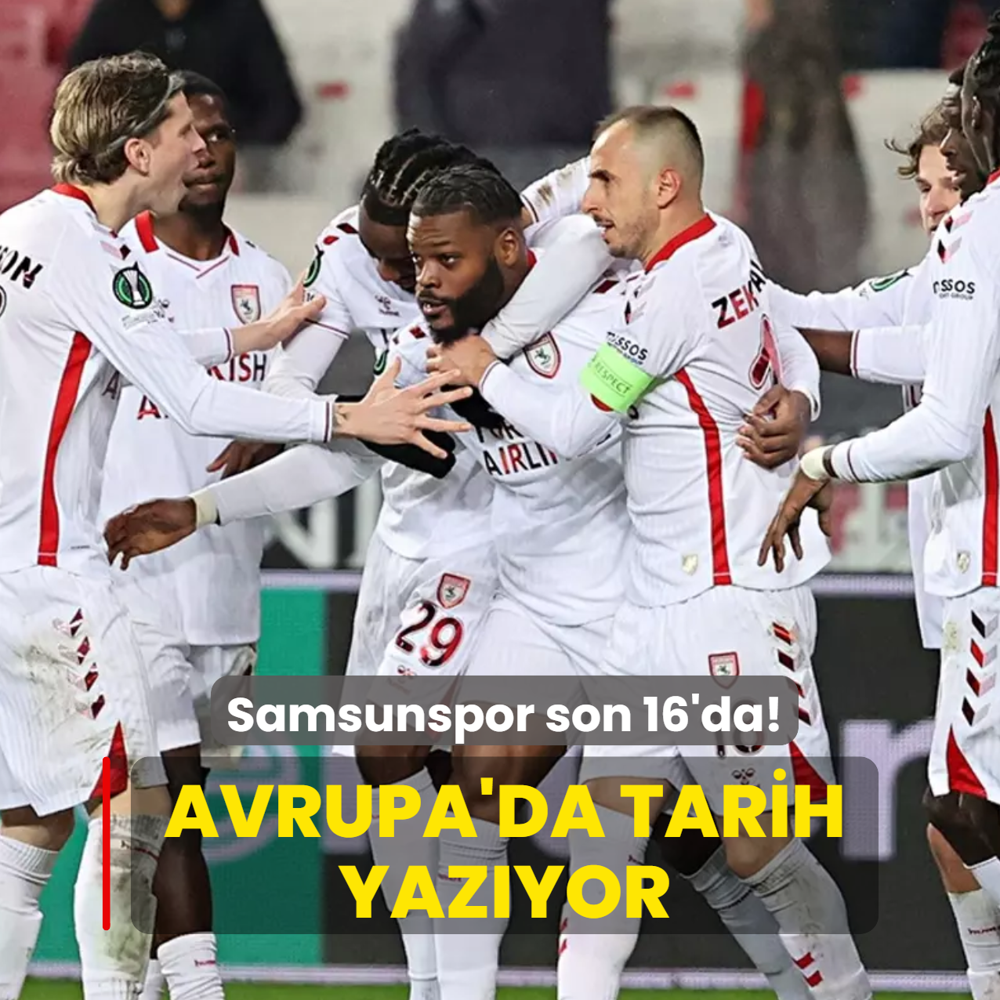 Tarih yazmaya devam ediyor! Samsunspor, Konferans Ligi'nde son 16'da