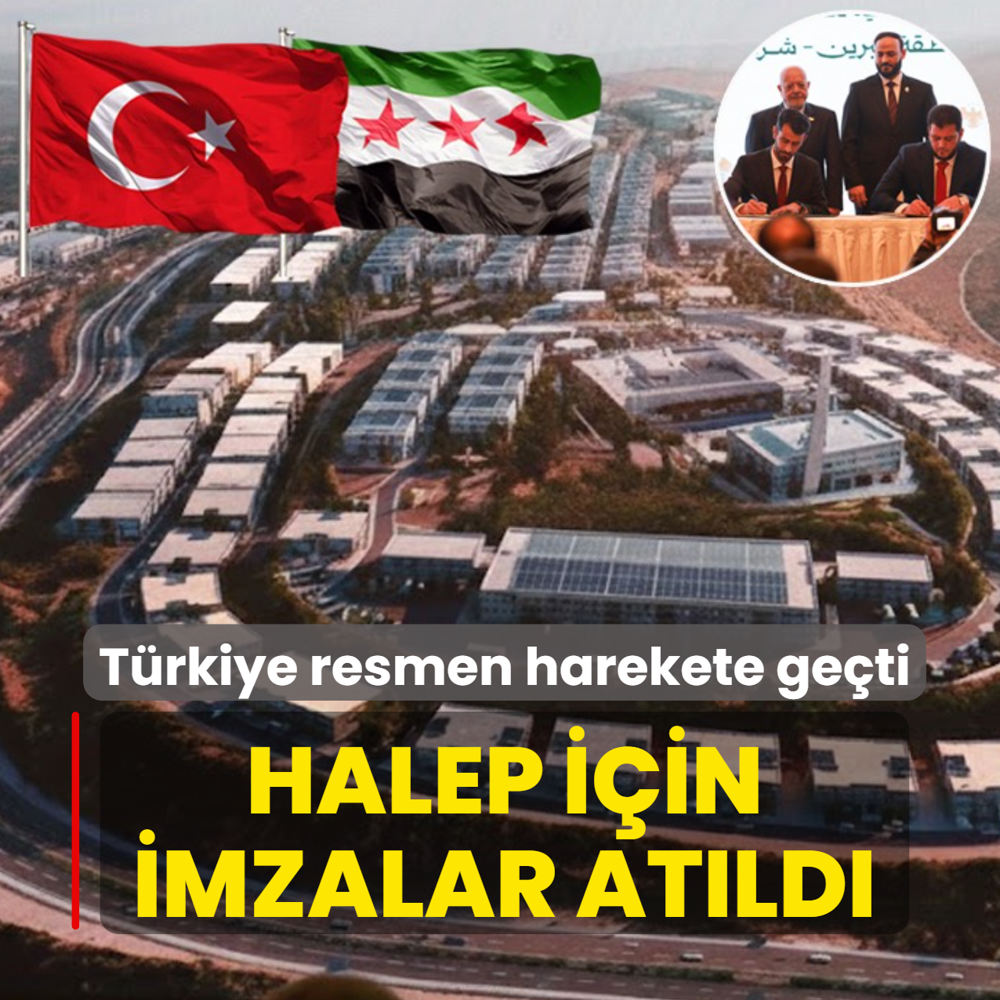 T�rkiye resmen harekete ge�ti: Halep i�in imzalar at�ld�