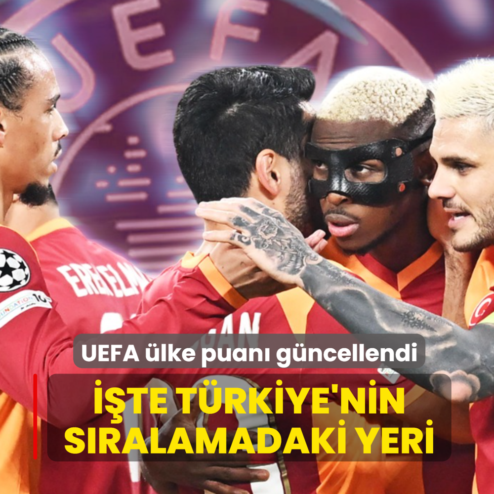 UEFA �lke puan� g�ncellendi! G.Saray'�n turlamas� s�ralamaya yans�d�