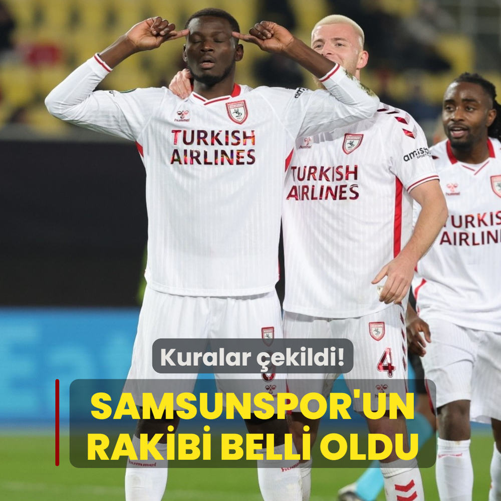 Konferans Ligi'nde kuralar �ekildi! Samsunspor'un rakibi belli oldu
