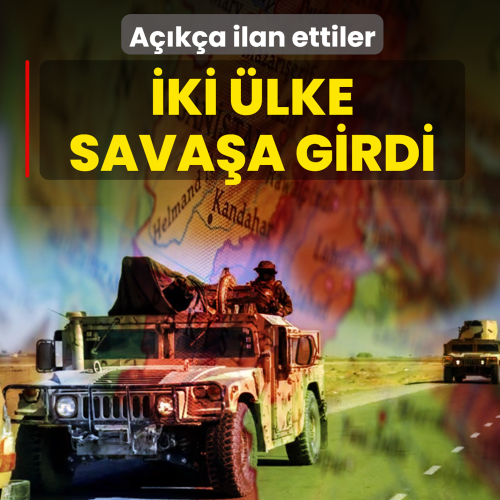 A��k�a ilan ettiler! �ki �lke sava�a girdi
