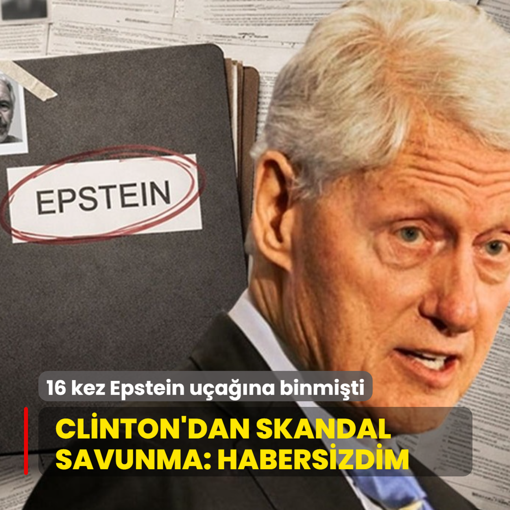 16 kez Epstein u�a��na binen Clinton'dan skandal savunma: Hi�bir �eyden haberim yoktu