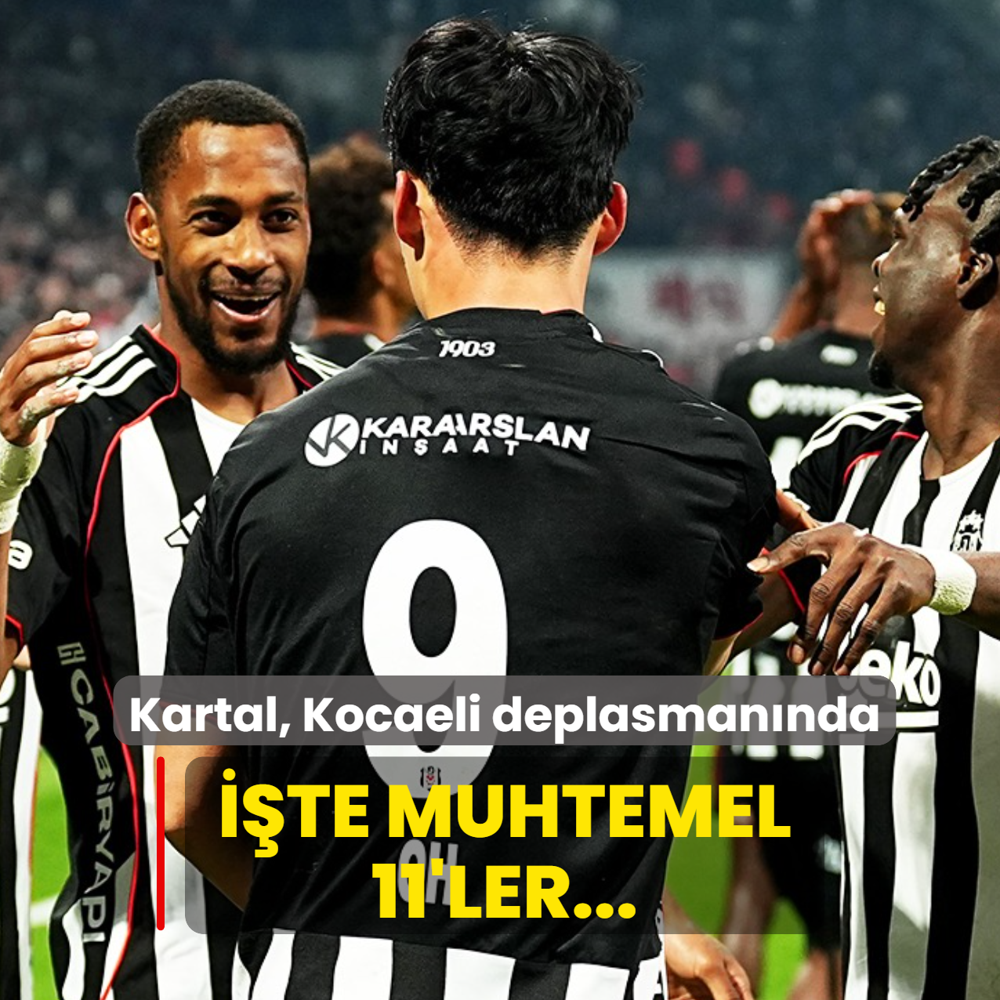 Be�ikta�, Kocaeli deplasman�nda! ��te muhtemel 11'ler...