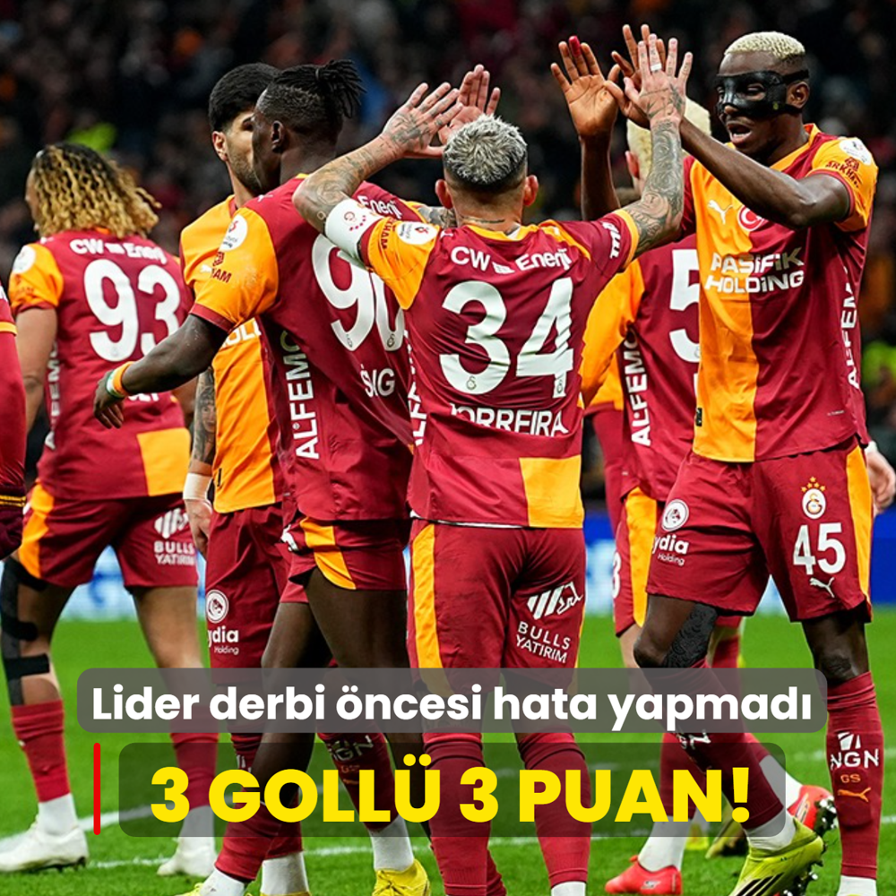 Lider Galatasaray'dan 3 goll� 3 puan! Derbi �ncesi hata yapmad�