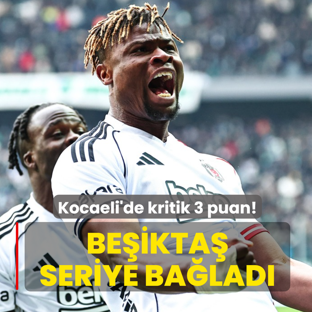 Kocaeli'de kritik 3 puan! Be�ikta� seriye ba�lad�