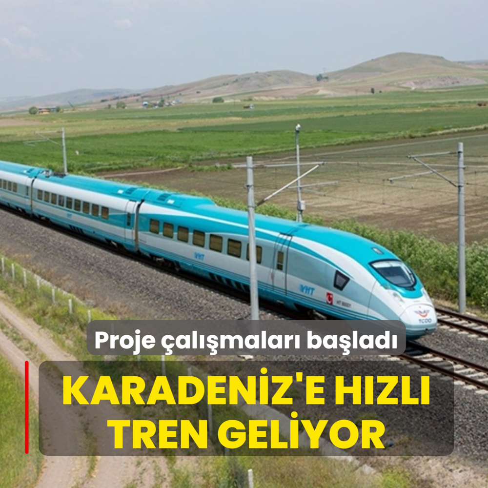 Proje �al��malar� ba�lad�! Karadeniz'e h�zl� tren geliyor