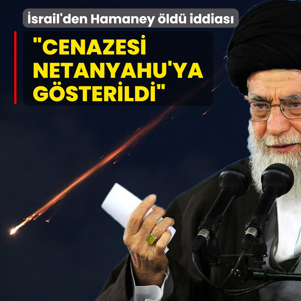 �srail'den Hamaney �ld� iddias�: Cenazesine ait foto�raflar� Netanyahu'ya g�sterildi