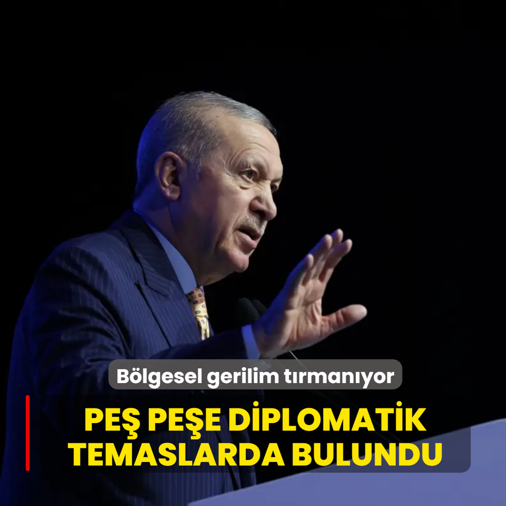B�lgesel gerilim t�rman�yor! Ba�kan Erdo�an'dan pe� pe�e diplomatik temaslar