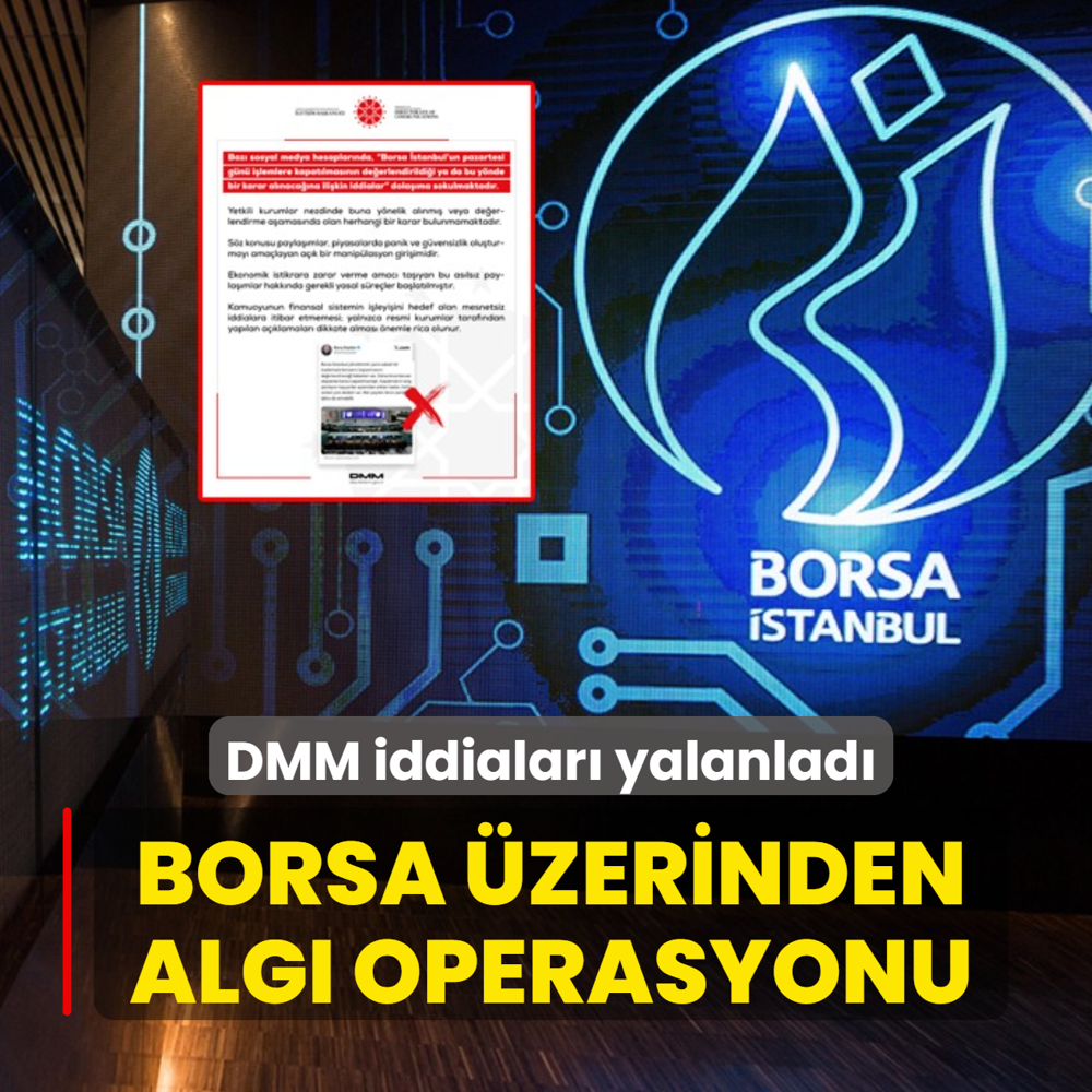Borsa �stanbul �zerinden alg� operasyonu... DMM iddialar� yalanlad�