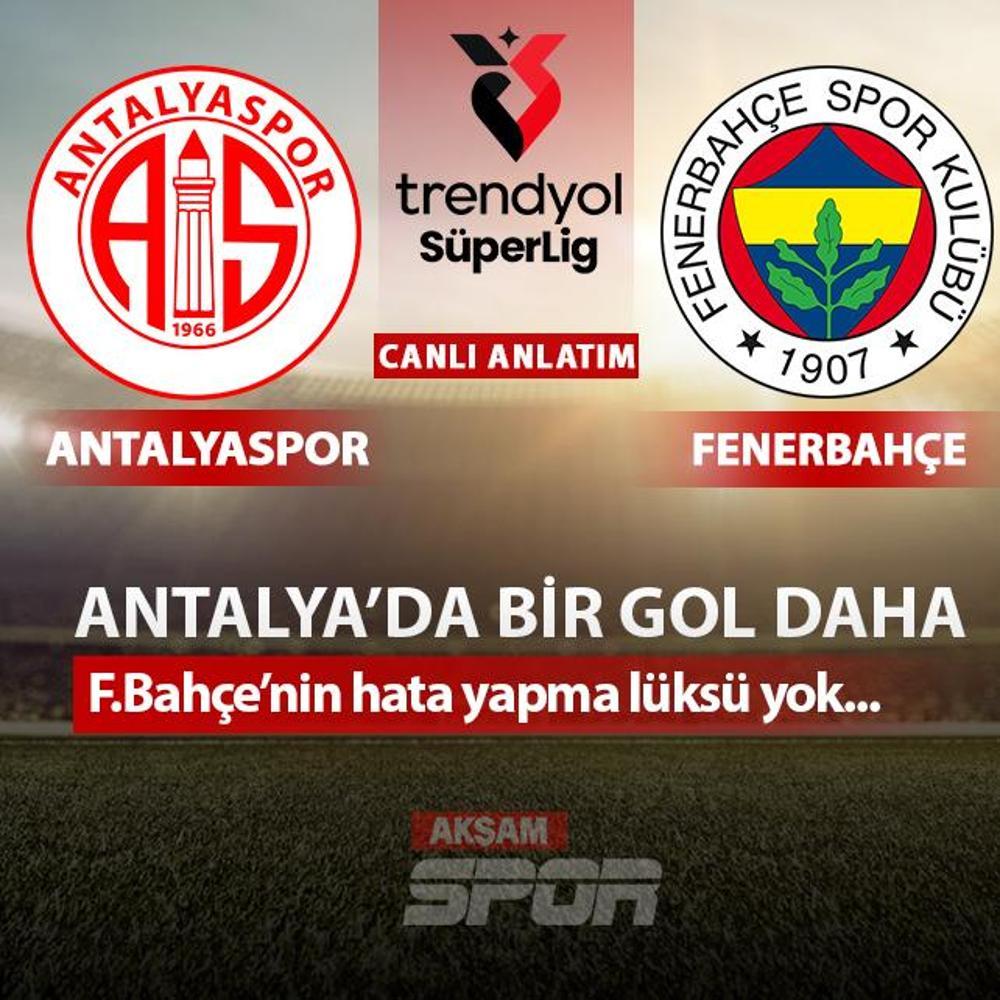 CANLI: Antalyaspor - Fenerbah�e