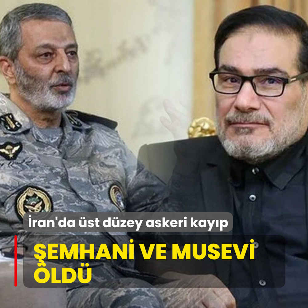 �ran'da �st d�zey askeri kay�p! �emhani ve Musevi �ld�