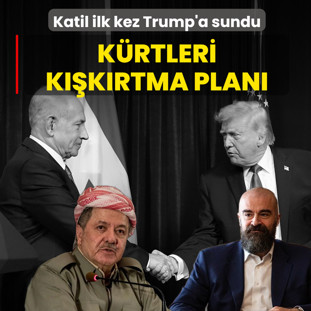 K�rtleri k��k�rtma plan�! Katil Netanyahu ilk kez Trump'a sundu