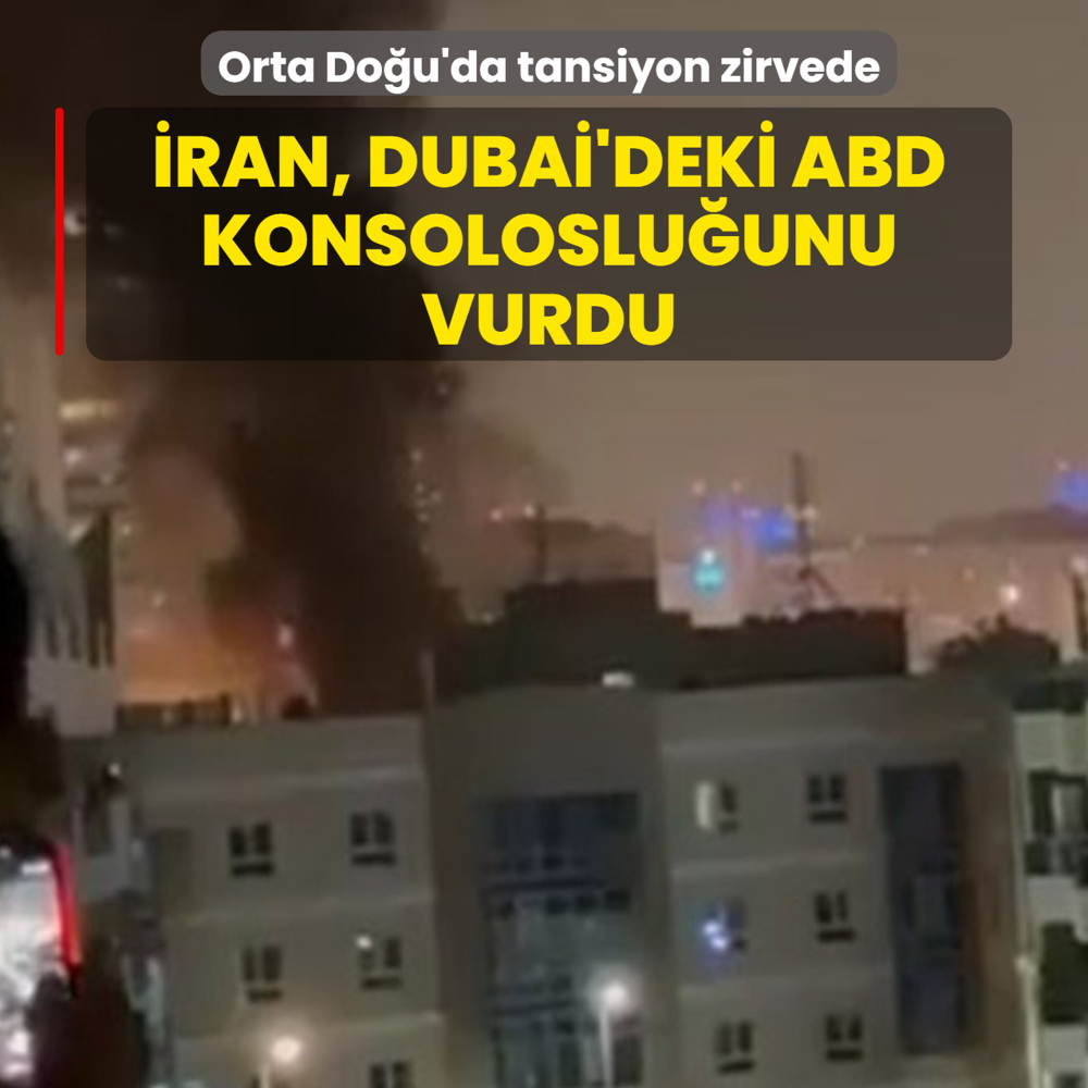 Orta Do�u'da tansiyon zirvede! �ran, Dubai'deki ABD Konsoloslu�unu vurdu