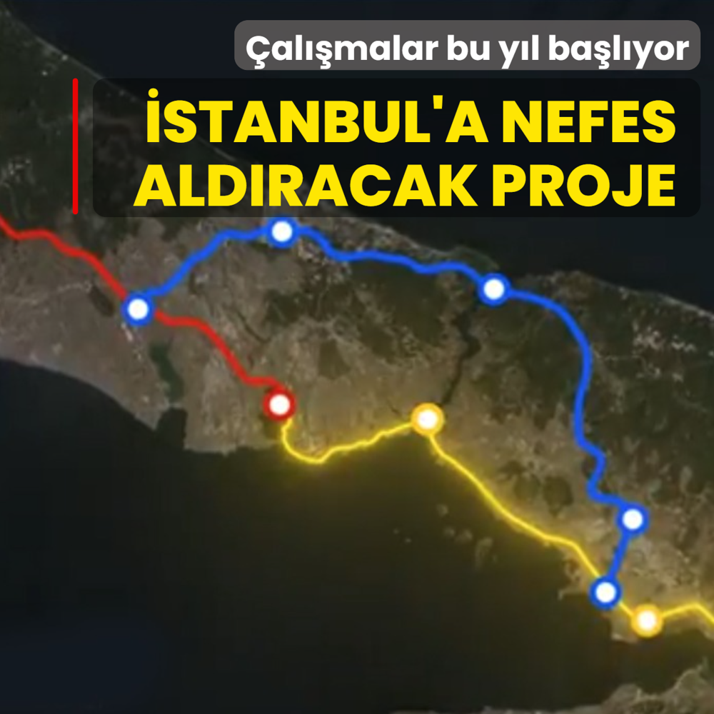 �al��malar bu y�l ba�l�yor! �stanbul'a nefes ald�racak proje: Yeni bir �a� a�acak