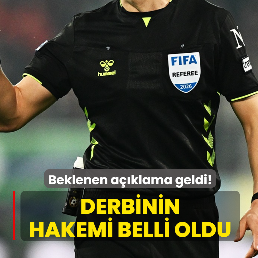 Beklenen a��klama geldi! Derbinin hakemi belli oldu