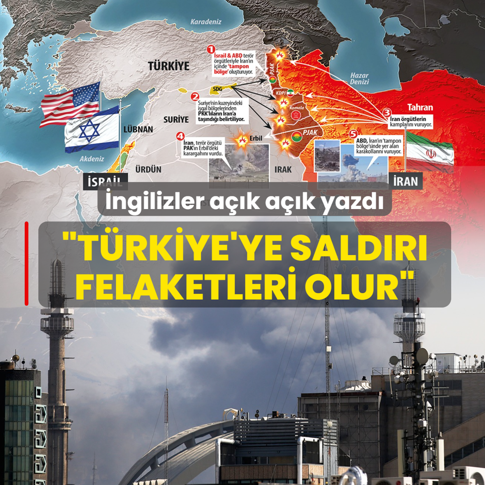 �ngilizler a��k a��k yazd�: T�rkiye'ye sald�r� felaketleri olur