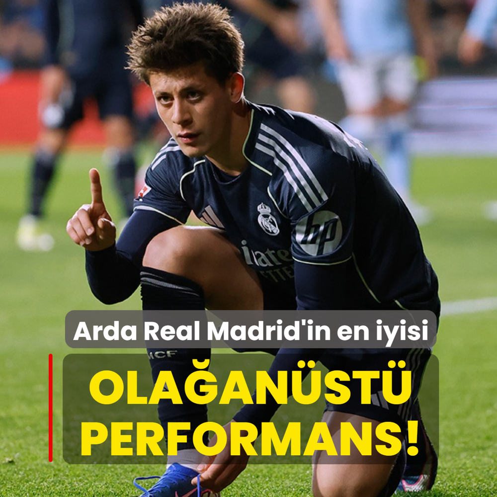 Real Madrid'in en iyisi! Arda G�ler'den ola�an�st� performans