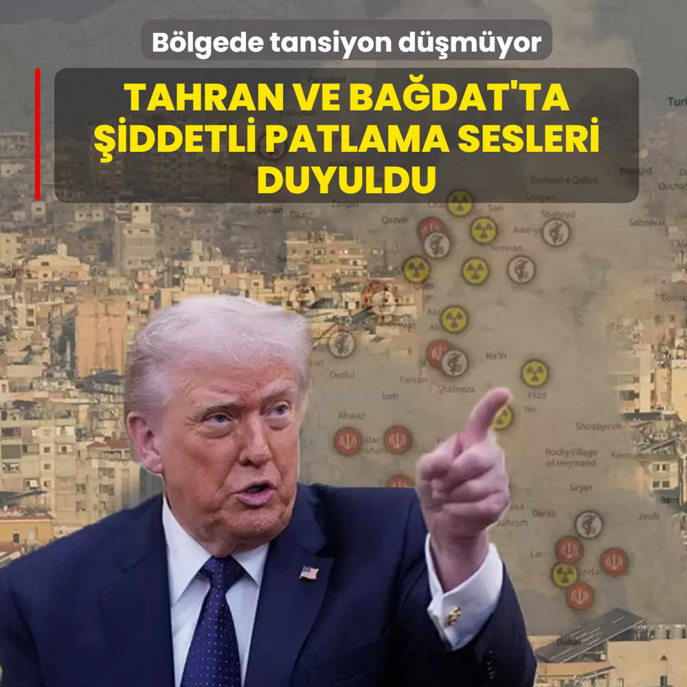 B�lgede tansiyon d��m�yor! Tahran ve Ba�dat'ta �iddetli patlama sesleri duyuldu