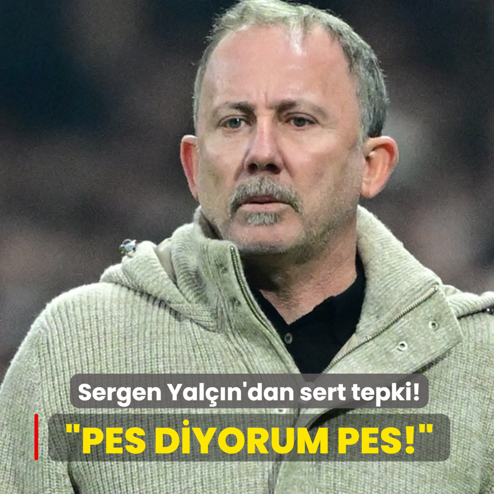 Sergen Yal��n'dan sert tepki! �Pes diyorum pes!�