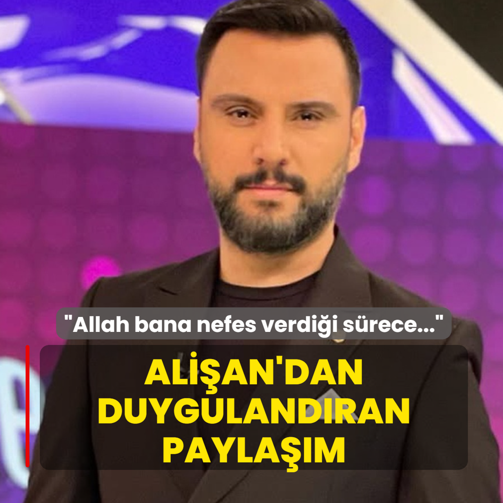 Ali�an'dan duyguland�ran payla��m: �Allah bana nefes verdi�i s�rece...�
