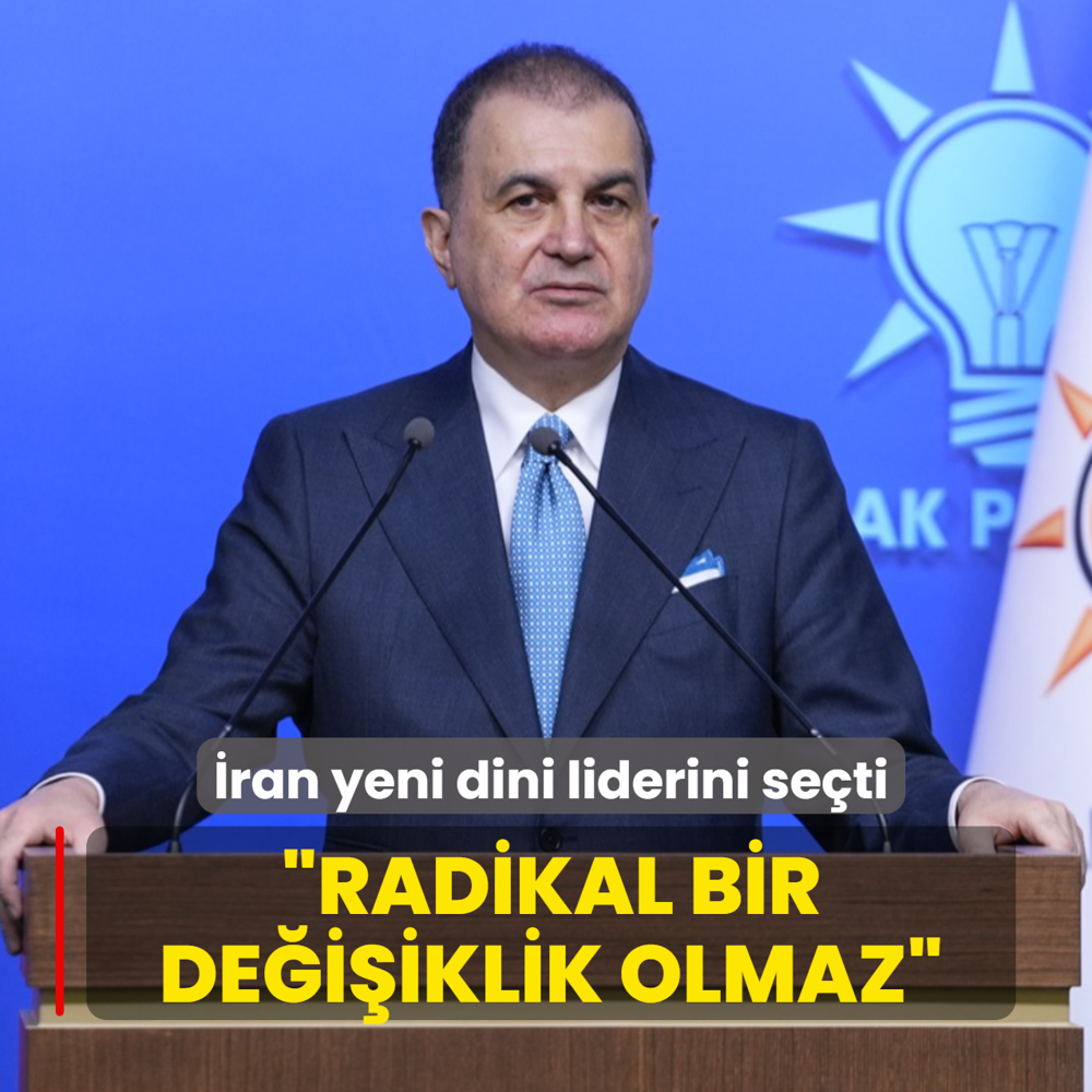�ran yeni dini liderini se�ti... AK Parti S�zc�s� �mer �elik: Radikal bir de�i�iklik olmaz