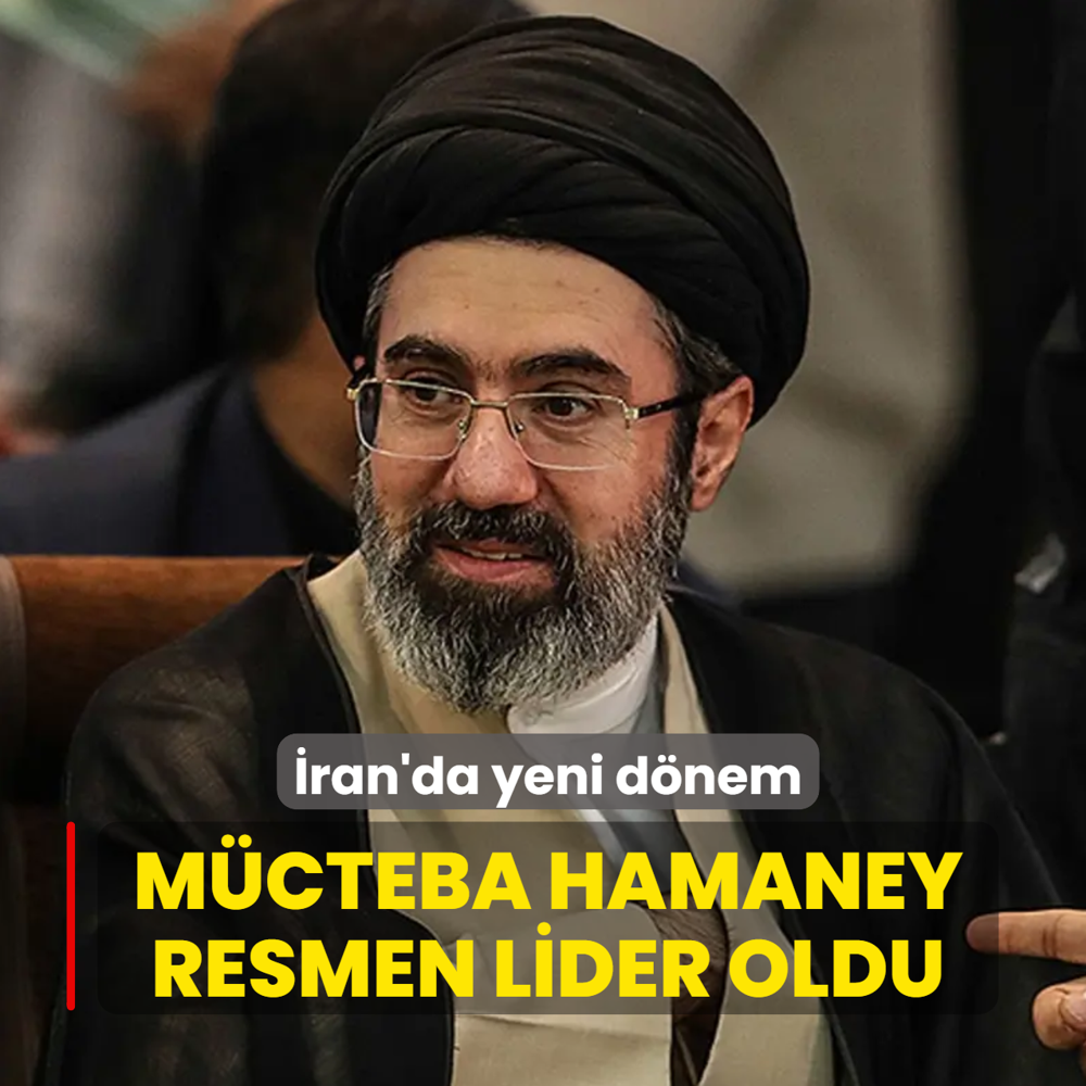 İran'da yeni dönem... Mücteba Hamaney resmen lider oldu
