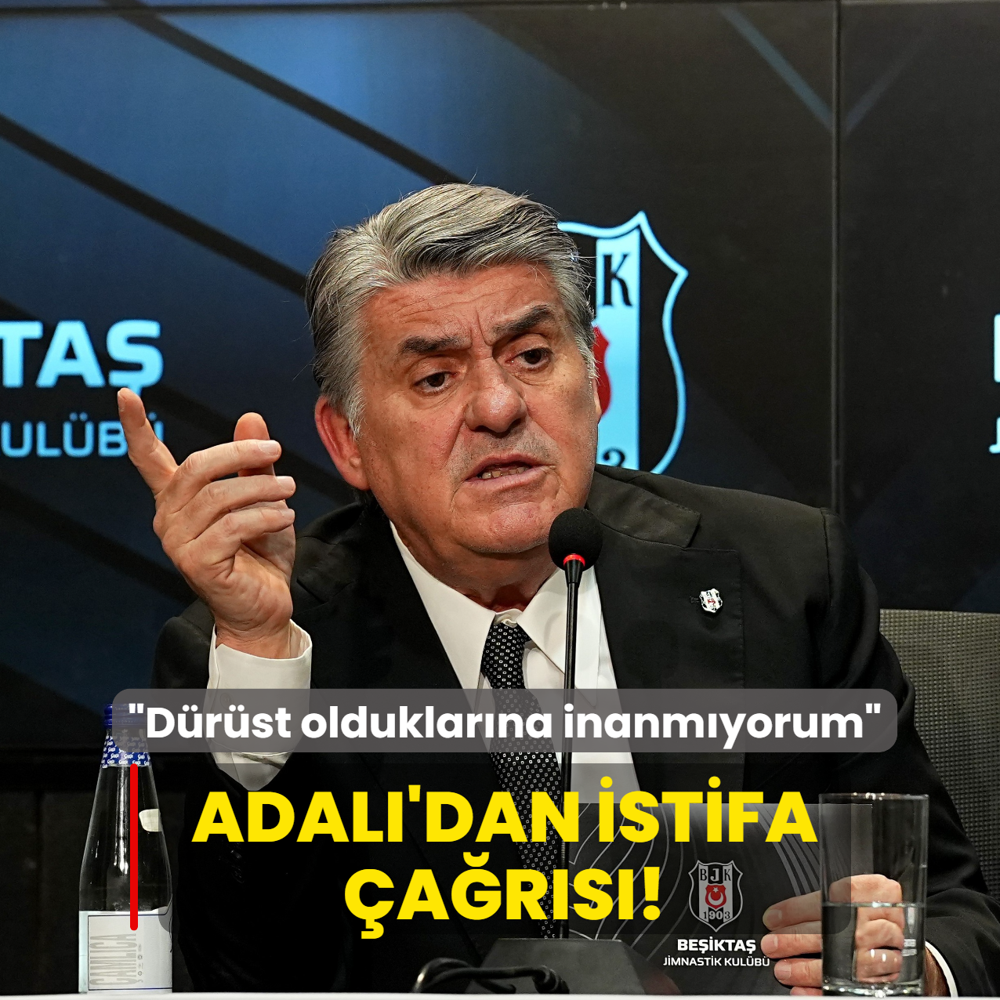 Serdal Adal�'dan istifa �a�r�s�! �D�r�st olduklar�na inanm�yorum�