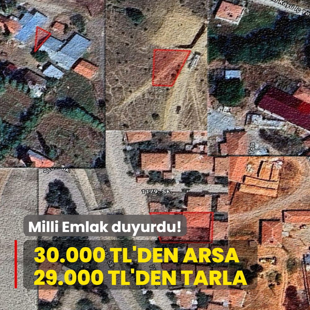 Milli Emlak duyurdu: 30.000 TL'den arsa, 29.000 TL'den tarla! Yeti�en al�yor