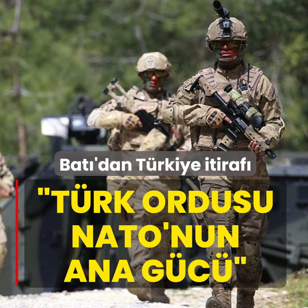 Bat�'dan T�rkiye itiraf�: T�rk ordusu NATO'nun ana g�c�
